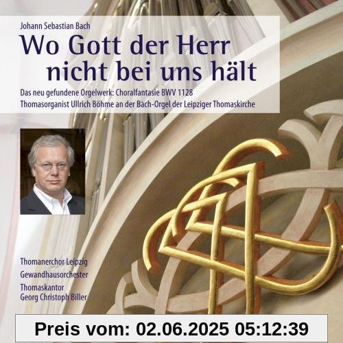 Wo Gott der Herr nicht bei uns hält von Thomanerchor Leipzig
