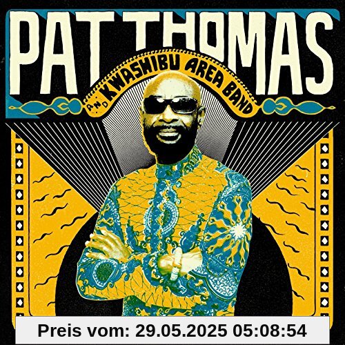 Pat Thomas & Kwashibu Area Band Pat Thomas & Kwashibu Area Band von Thomas, Pat & Kwashibu Area Band