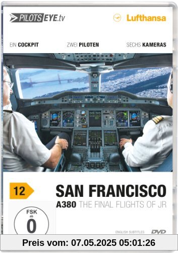 PilotsEYE.tv | SAN FRANCISCO | Cockpitmitflug A380 | LUFTHANSA | The final flights of JR | Bonus: Toulouse Simulator Engine Fire von Thomas Aigner