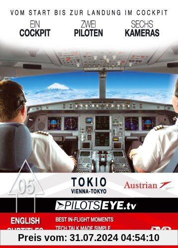 PilotsEYE.tv | TOKIO | Cockpitmitflug B777 | AUSTRIAN | Runway Chicken | Bonus: Tokio Tower von Thomas Aigner