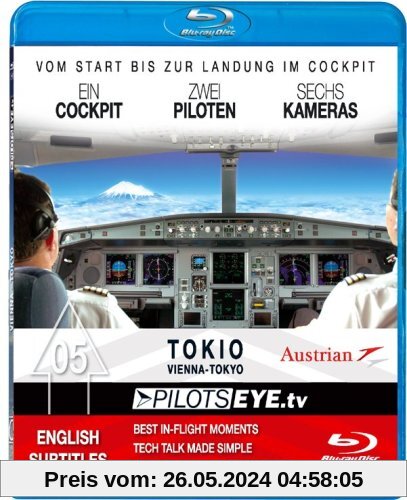 PilotsEYE.tv | Wien - TOKIO |:| Blu-ray Disc® |:| Cockpitflight Austrian Airlines B777 | Bonus: Tokio Tower [Blu-ray] von Thomas Aigner
