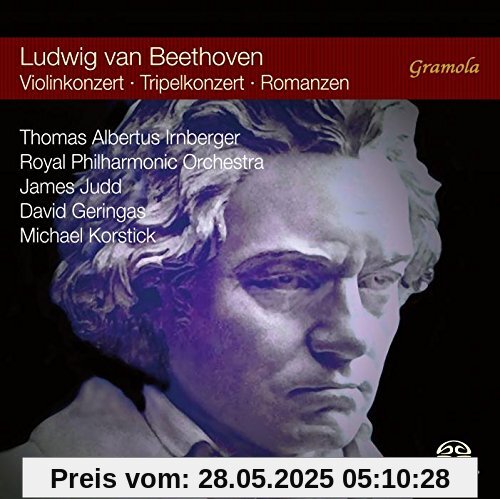 Beethoven: Violinkonzert / Tripelkonzert / Romanzen Beethoven: Violinkonzert / Tripelkonzert / Romanzen von Thomas Albertus Irnberger