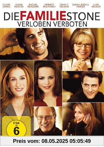 Die Familie Stone - Verloben verboten Die Familie Stone - Verloben verboten von Thomas Bezucha