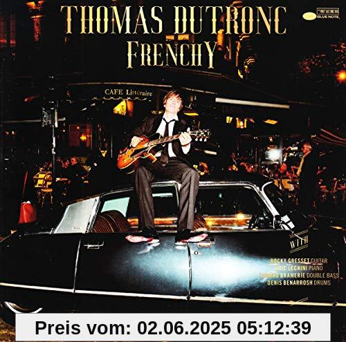 Frenchy Frenchy von Thomas Dutronc