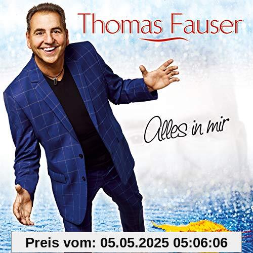 Alles in mir Alles in mir von Thomas Fauser