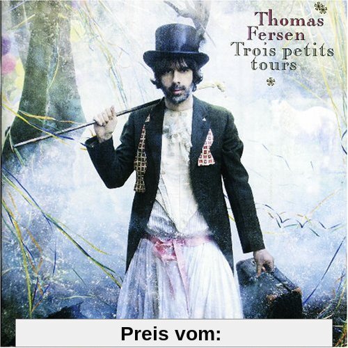 Trois Petits Tours [Standard] von Thomas Fersen