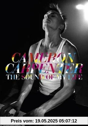 Cameron Carpenter - The Sound of my Life Cameron Carpenter - The Sound of my Life von Thomas Grube