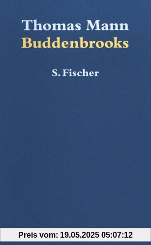 Buddenbrooks. Sonderausgabe. Verfall einer Familie Buddenbrooks. Sonderausgabe. Verfall einer Familie von Thomas Mann