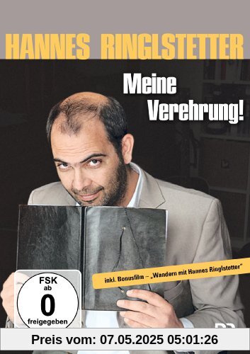 Hannes Ringlstetter - Meine Verehrung! von Thomas Meissner