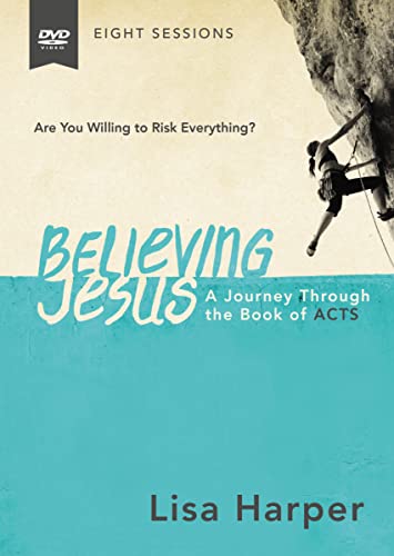Believing Jesus: A Journey Through the Book of Acts Believing Jesus: A Journey Through the Book of Acts von Thomas Nelson Publishers