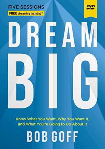 Dream Big Video Study: Know What You Want, Why You Want It, and What You re Going to Do About It Dream Big Video Study: Know What You Want, Why You Want It, and What You re Going to Do About It von Thomas Nelson Publishers