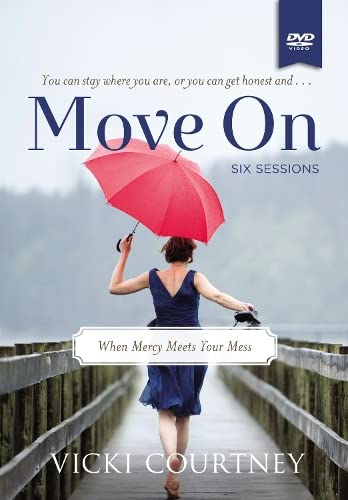 Move on: When Mercy Meets Your Mess von Thomas Nelson Publishers