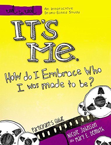 It's Me: How Do I Embrace Who I Was Made to Be? A DVD-Based Study With Participant's Guide von Thomas Nelson