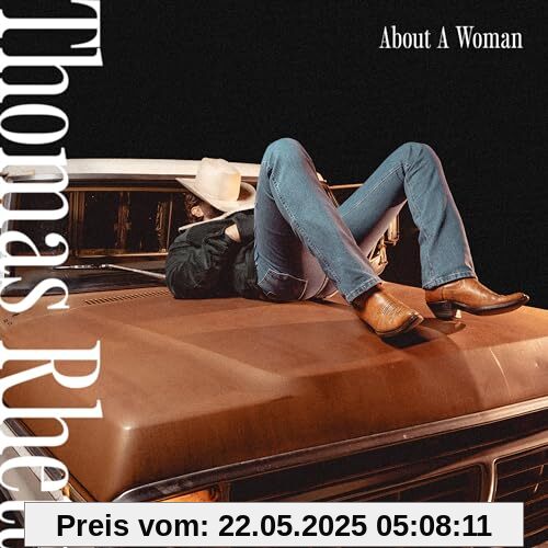 About A Woman von Thomas Rhett