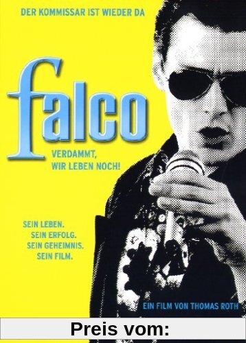 Falco - Verdammt, wir leben noch! von Thomas Roth