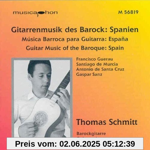 Gitarrenmusik des Barock: Spanien von Thomas Schmitt