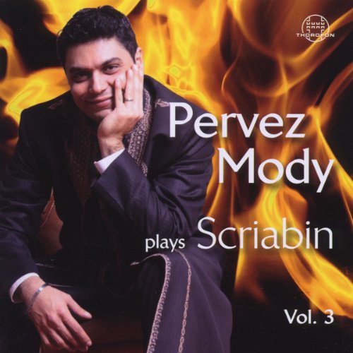 Pervez Mody Plays Scriabin Vol.3 von Thorofon (Bella Musica)