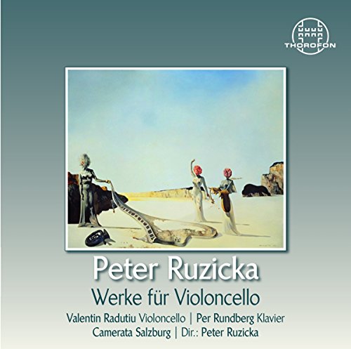 Peter Ruzicka: Werke für Violoncello von Thorofon (Bella Musica)
