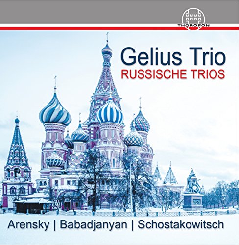 Gelius Trio - Russische Trios Gelius Trio - Russische Trios von Thorofon