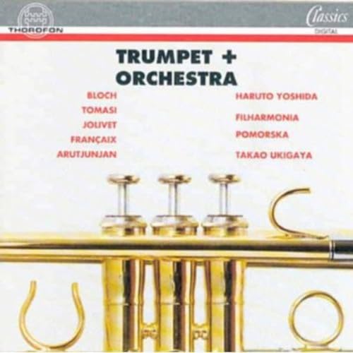 Trompete und Orchester Trompete und Orchester von Thorofon