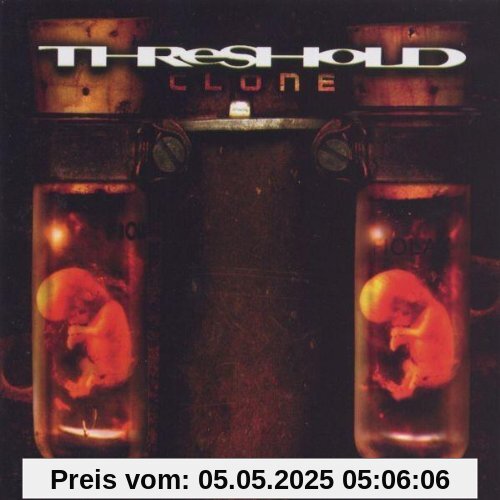 Clone Clone von Threshold