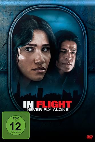In Flight - Never Fly Alone In Flight - Never Fly Alone von Tiberius Film