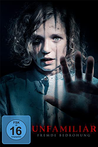 Unfamiliar - Fremde Bedrohung Unfamiliar - Fremde Bedrohung von Tiberius Film