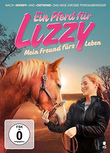 Ein Pferd für Lizzy - Mein Freund fürs Leben Ein Pferd für Lizzy - Mein Freund fürs Leben von Tiberiusfilm