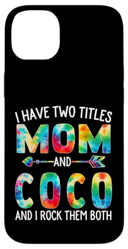 I Have Two Titles Mom And Coco Day Krawatte Cute Mothers Day Hülle für iPhone 14 Plus I Have Two Titles Mom And Coco Day Krawatte Cute Mothers Day Hülle für iPhone 14 Plus von Tie-dye Mothers Day apparel