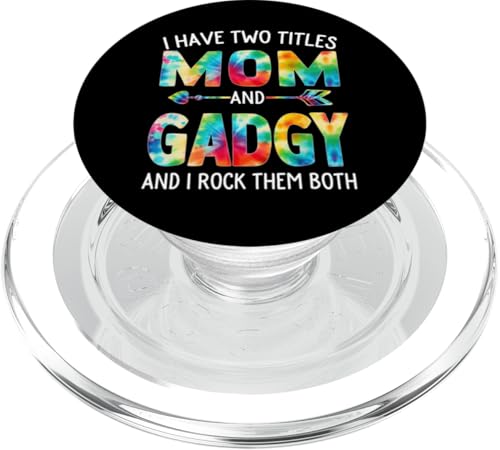 I Have Two Titles Mom And Gadgy Day Krawatte Niedlich Muttertag PopSockets PopGrip für MagSafe I Have Two Titles Mom And Gadgy Day Krawatte Niedlich Muttertag PopSockets PopGrip für MagSafe von Tie-dye Mothers Day apparel