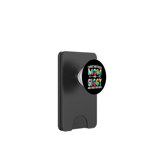 I Have Two Titles Mom And Giggy Day Krawatte Cute Mothers Day PopSockets PopWallet für MagSafe I Have Two Titles Mom And Giggy Day Krawatte Cute Mothers Day PopSockets PopWallet für MagSafe von Tie-dye Mothers Day apparel
