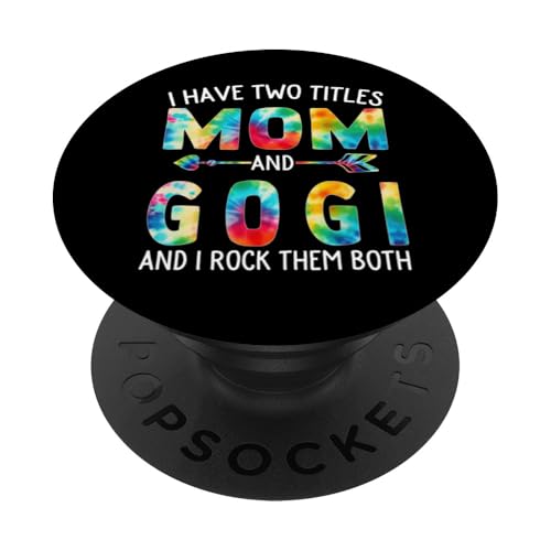 I Have Two Titles Mom And Gogi Day Krawatte Cute Mothers Day PopSockets Klebender PopGrip I Have Two Titles Mom And Gogi Day Krawatte Cute Mothers Day PopSockets Klebender PopGrip von Tie-dye Mothers Day apparel