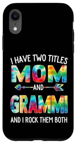 I Have Two Titles Mom And Grammi Day Krawatte Cute Mothers Day Hülle für iPhone XR I Have Two Titles Mom And Grammi Day Krawatte Cute Mothers Day Hülle für iPhone XR von Tie-dye Mothers Day apparel