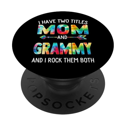 I Have Two Titles Mom And Grammy Day Krawatte Cute Mothers Day PopSockets Klebender PopGrip I Have Two Titles Mom And Grammy Day Krawatte Cute Mothers Day PopSockets Klebender PopGrip von Tie-dye Mothers Day apparel