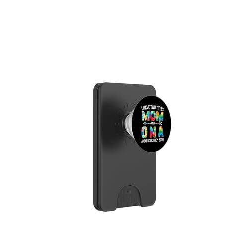 I Have Two Titles Mom And Ona Day Krawatte Cute Mothers Day PopSockets PopWallet für MagSafe I Have Two Titles Mom And Ona Day Krawatte Cute Mothers Day PopSockets PopWallet für MagSafe von Tie-dye Mothers Day apparel