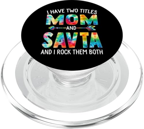 I Have Two Titles Mom And Savta Day Krawatte Cute Mothers Day PopSockets PopGrip für MagSafe I Have Two Titles Mom And Savta Day Krawatte Cute Mothers Day PopSockets PopGrip für MagSafe von Tie-dye Mothers Day apparel