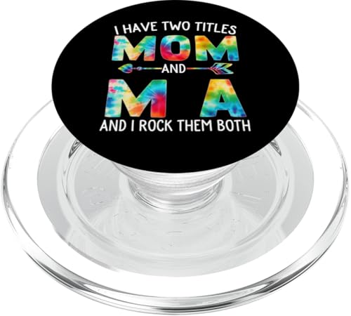 Ich habe zwei Titel Mama und MA Day Tie Cute Mothers Day PopSockets PopGrip für MagSafe von Tie-dye Mothers Day apparel