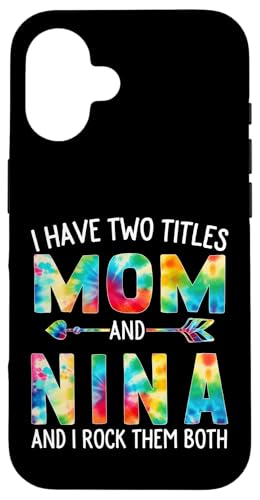 Ich habe zwei Titel Mama und Nina Day Tie Cute Mothers Day Hülle für iPhone 16 von Tie-dye Mothers Day apparel