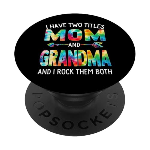Ich habe zwei Titel Mama und Oma Day Tie Cute Mothers Day PopSockets Klebender PopGrip von Tie-dye Mothers Day apparel