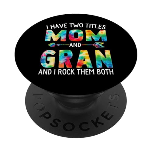 Ich habe zwei Titel Mama und Oma Day Tie Cute Mothers Day PopSockets Klebender PopGrip Ich habe zwei Titel Mama und Oma Day Tie Cute Mothers Day PopSockets Klebender PopGrip von Tie-dye Mothers Day apparel