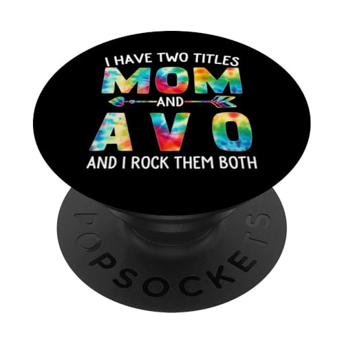 Ich habe zwei Titel: Mama und AVO Day Tie Cute Mothers Day PopSockets Klebender PopGrip Ich habe zwei Titel: Mama und AVO Day Tie Cute Mothers Day PopSockets Klebender PopGrip von Tie-dye Mothers Day apparel