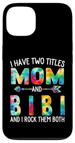 Ich habe zwei Titel: Mama und Bibi Day Tie Cute Mothers Day Hülle für iPhone 13 von Tie-dye Mothers Day apparel