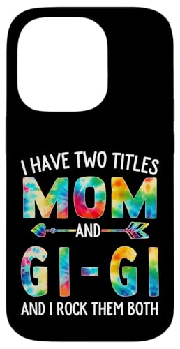 Ich habe zwei Titel: Mama und GI-GI Day Tie Cute Mothers Day Hülle für iPhone 14 Pro Ich habe zwei Titel: Mama und GI-GI Day Tie Cute Mothers Day Hülle für iPhone 14 Pro von Tie-dye Mothers Day apparel