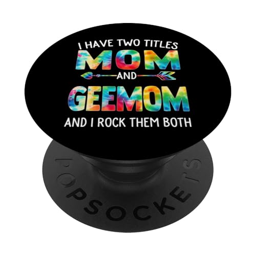 Ich habe zwei Titel: Mama und Geemom Day Tie Cute Mothers Day PopSockets Klebender PopGrip Ich habe zwei Titel: Mama und Geemom Day Tie Cute Mothers Day PopSockets Klebender PopGrip von Tie-dye Mothers Day apparel