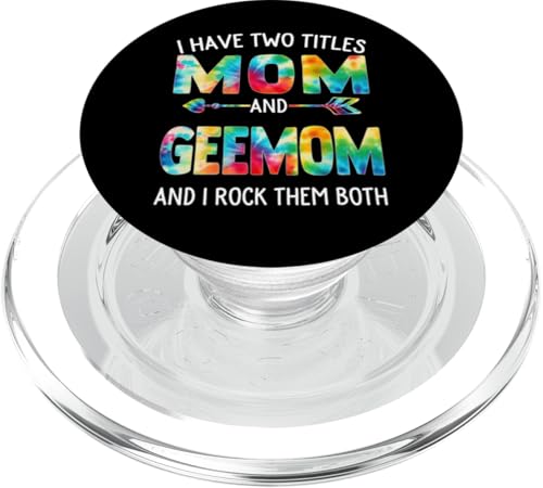 Ich habe zwei Titel: Mama und Geemom Day Tie Cute Mothers Day PopSockets PopGrip für MagSafe Ich habe zwei Titel: Mama und Geemom Day Tie Cute Mothers Day PopSockets PopGrip für MagSafe von Tie-dye Mothers Day apparel