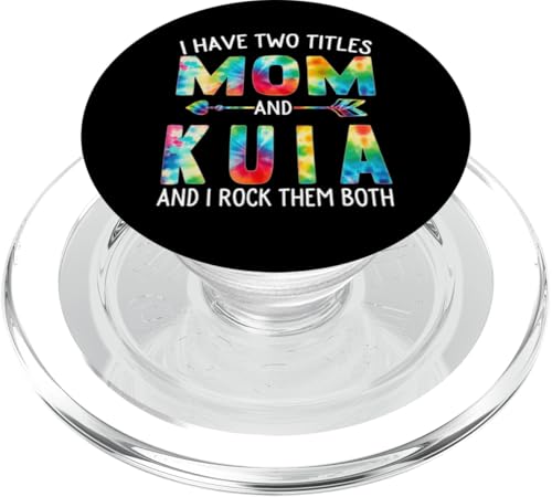 Ich habe zwei Titel: Mama und Kuia Day Tie Cute Mothers Day PopSockets PopGrip für MagSafe Ich habe zwei Titel: Mama und Kuia Day Tie Cute Mothers Day PopSockets PopGrip für MagSafe von Tie-dye Mothers Day apparel