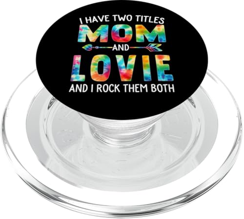 Ich habe zwei Titel: Mama und Lovie Day Tie Cute Mothers Day PopSockets PopGrip für MagSafe von Tie-dye Mothers Day apparel