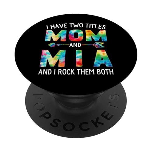 Ich habe zwei Titel: Mama und MIA Day Tie Cute Mothers Day PopSockets Klebender PopGrip von Tie-dye Mothers Day apparel