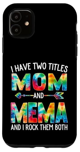 Ich habe zwei Titel: Mama und Mema Day Tie Cute Mothers Day Hülle für iPhone 11 Ich habe zwei Titel: Mama und Mema Day Tie Cute Mothers Day Hülle für iPhone 11 von Tie-dye Mothers Day apparel