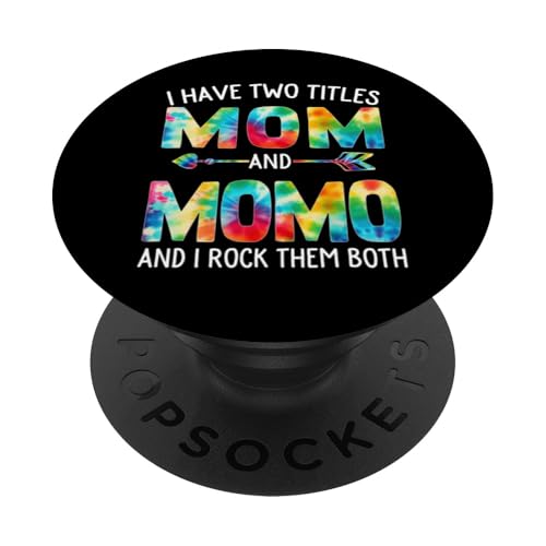 Ich habe zwei Titel: Mama und Momo Day Tie Cute Mothers Day PopSockets Klebender PopGrip von Tie-dye Mothers Day apparel